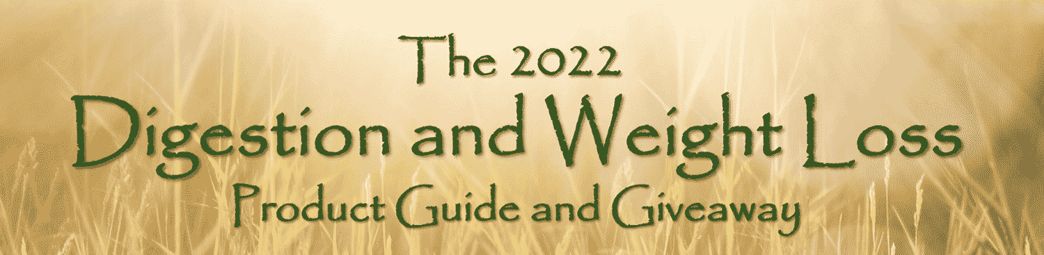 The 2022 Digestion &amp; Weight Loss Guide and Giveaway