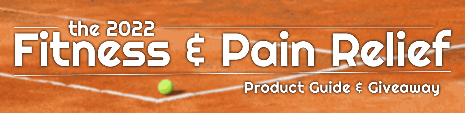 The 2022 Fitness &amp; Pain Relief Product Guide