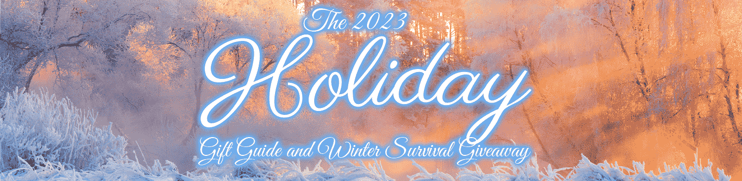 The 2023 Holiday Gift &amp; Winter Survival Guide