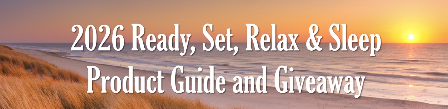 2026 Ready, Set, Relax & Sleep Product Guide & Giveaway text over sun setting at the beach