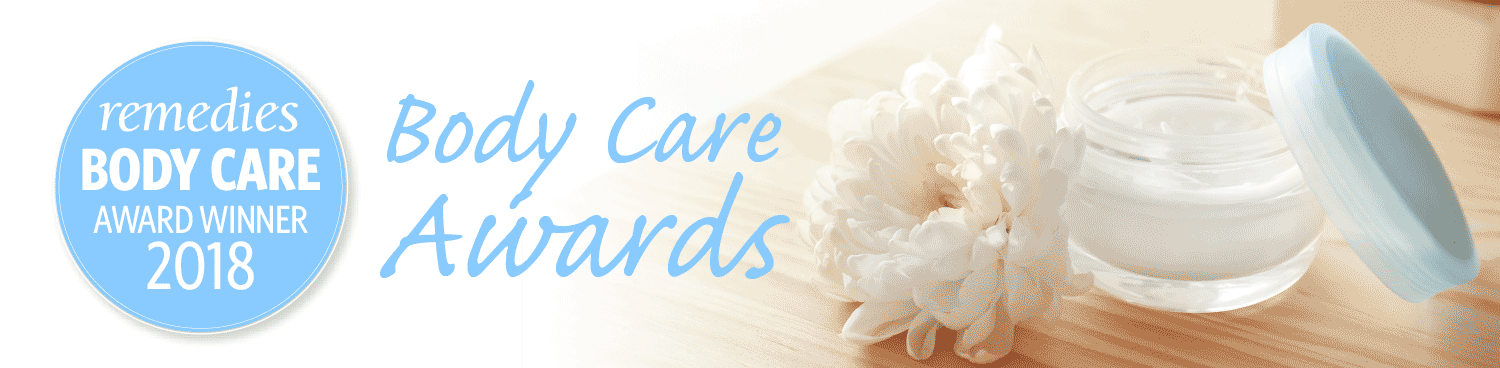 The 2018 Remedies Body Care Awards The 2018 Remedies Body Care Awards