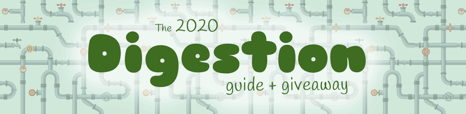 The 2020 Digestion Guide and Giveaway